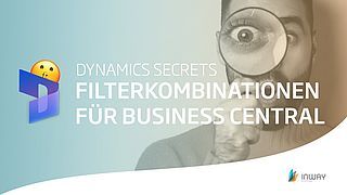 Diese Filterkombinationen für BC musst Du kennen! | #DynamicsSecrets