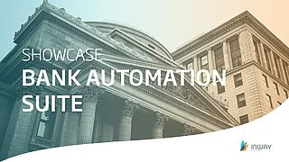 Bank Automation Suite Showcase (EN) | Inway Systems